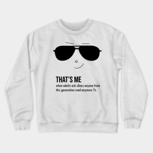 THAT IS ME Crewneck Sweatshirt